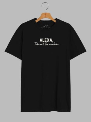 ALEXA ! Take Me To The Mountains | T-Shirt